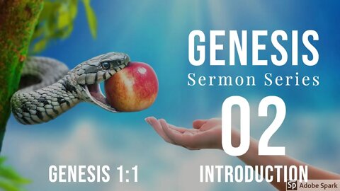 Genesis 02. Introduction - Pt. 2. Dr Andrew Woods