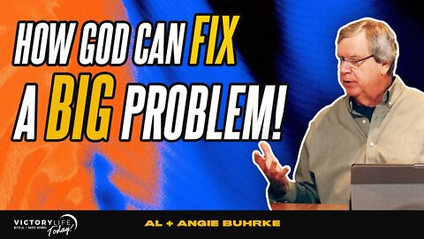 How GOD can FIX your PROBLEM! | Victory Life Today