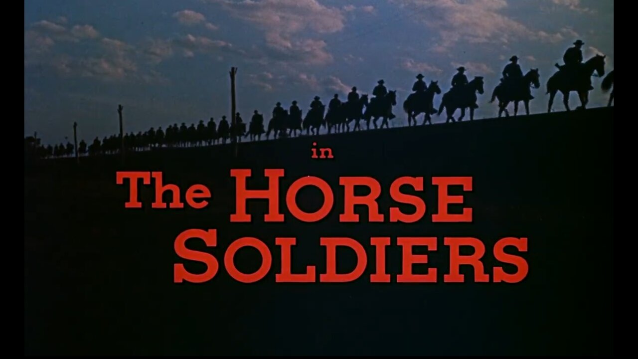 The Horse Soldiers (1959)