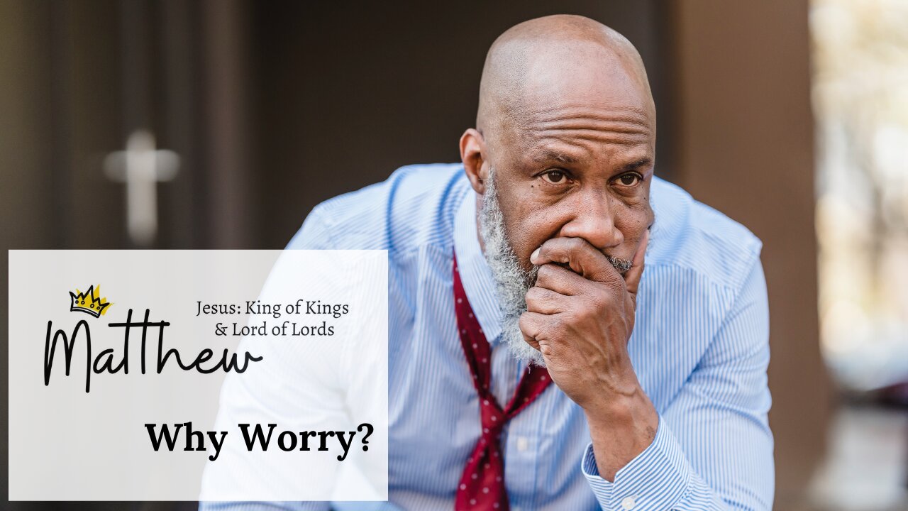 Why Worry?