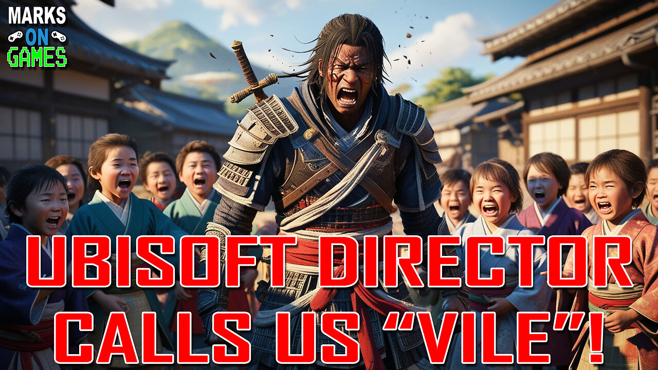 Ubisoft Director Calls Us "Vile"