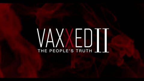 VAXXED MOVIE TWO