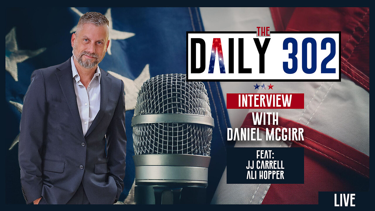 The Daily 302- JJ Carrell & Ali Hopper