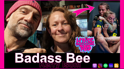 #83 Badass Bee - Kerry Isom