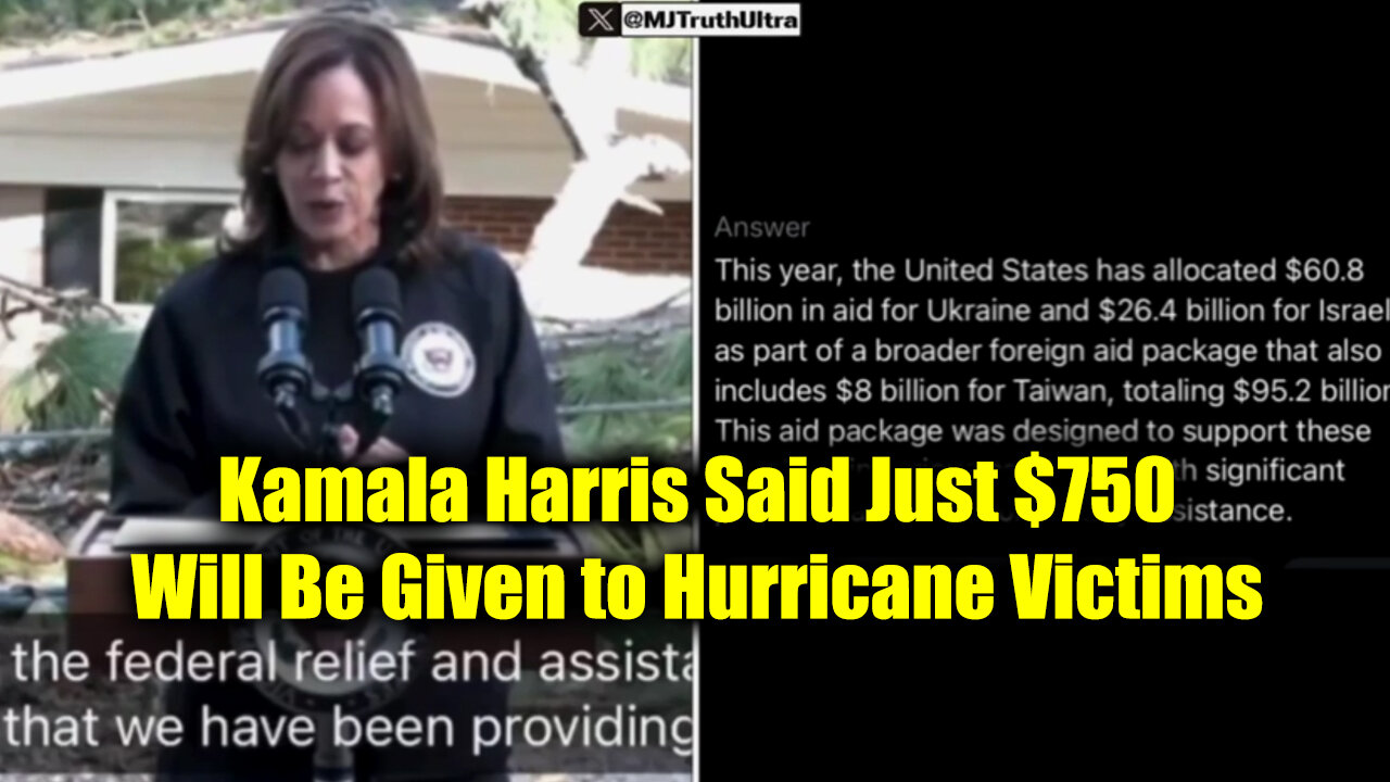 Kamala Harris Said Just $750 Will Be Given to Hurricane Victims