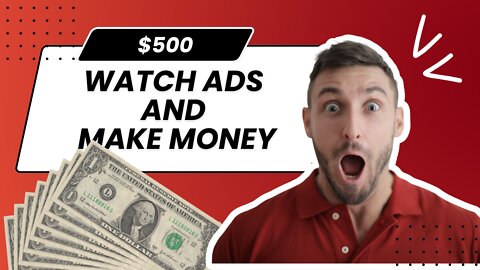 How Much You Can REALLY Earn Watching ADs Online | Make Money Online 2022