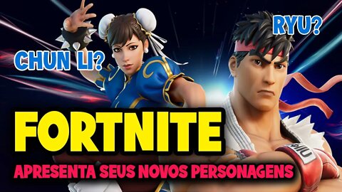 Fortnite - Ryu e Chun Li são os novos personagens.