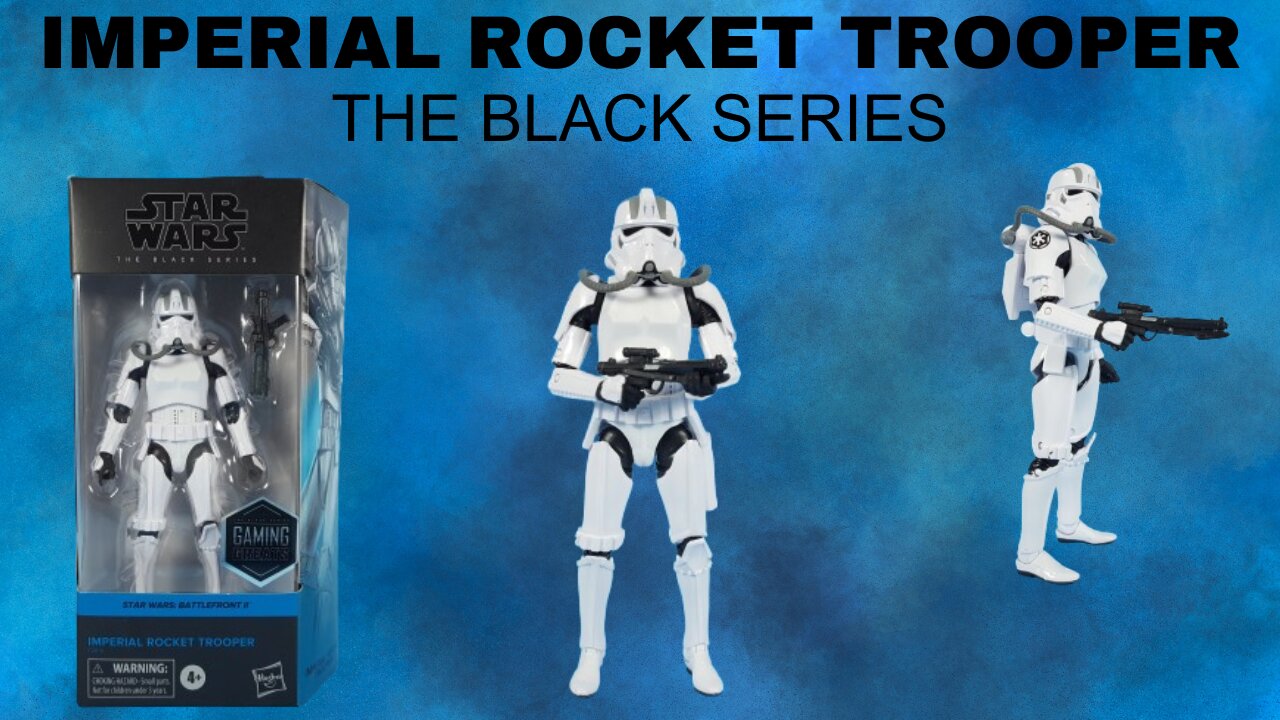 Star Wars Imperial Rocket Trooper The Black Series.