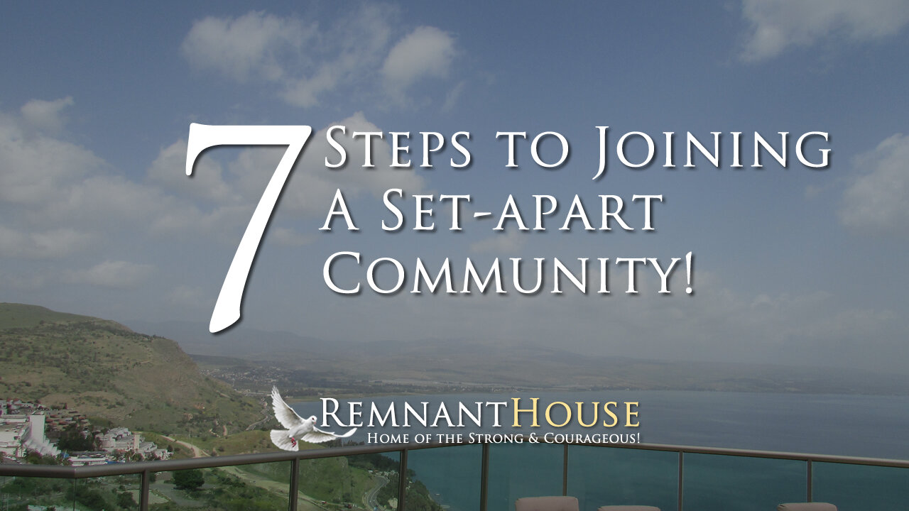 7 Steps To Joining A Set-Apart Community! - Remnant House