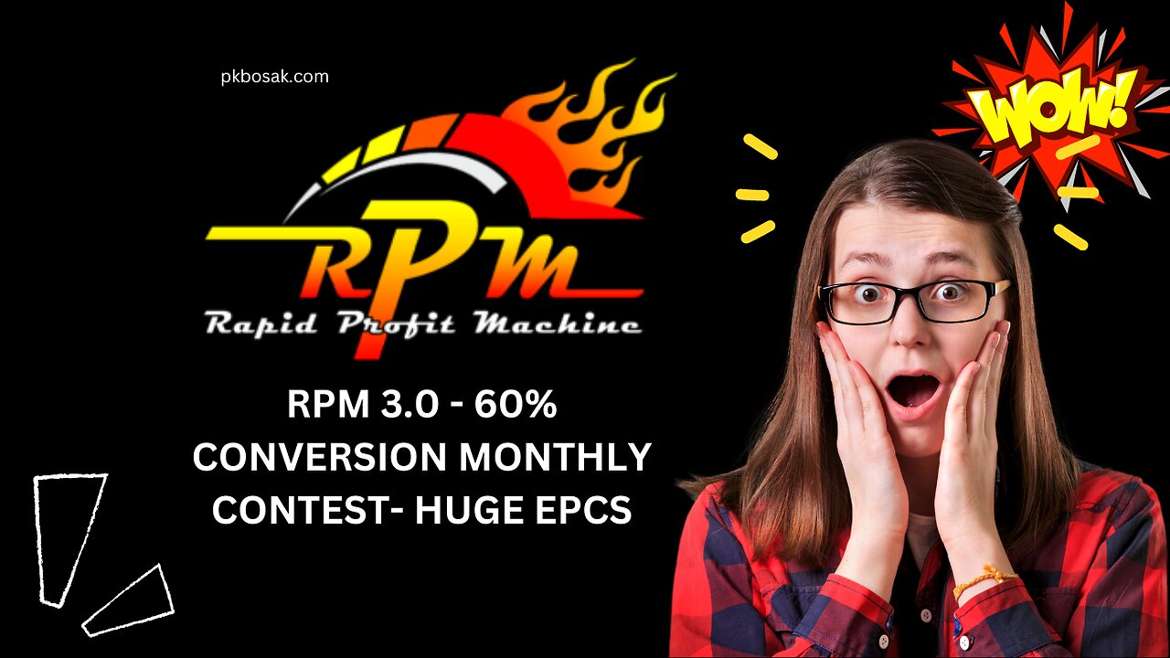 RPM 3.0 - 60% CONVERSION - MONTHLY CONTEST- HUGE EPCS