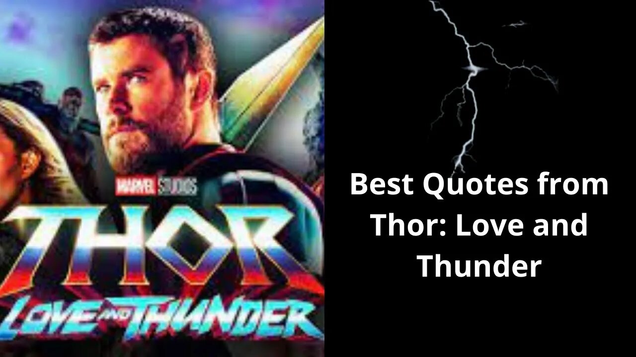 Best Quotes from Thor Love and Thunder