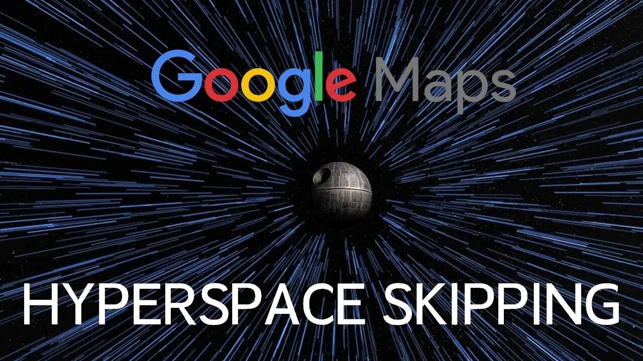 Star Wars: The Rise of Skywalker Hyperspace Skipping with Google Maps