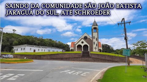 De Jaraguá do sul até Schroeder