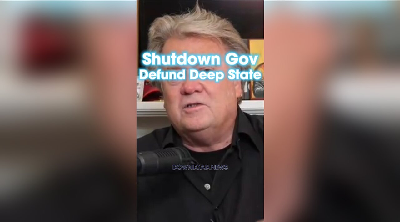 Steve Bannon: Shut Down The Government To Cut Funding To The Deep State - 11/14/23