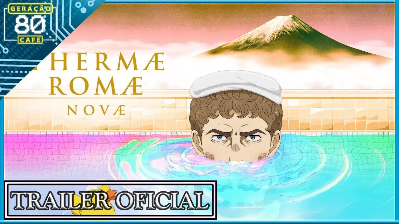 THERMAE ROMAE NOVAE - Trailer (Legendado)