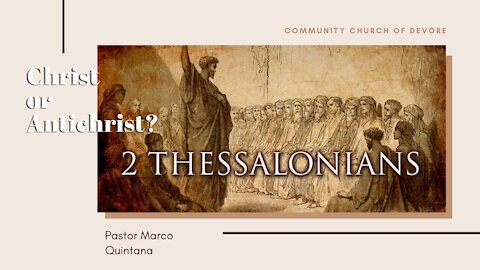 2 Thessalonians 2:1-12 'Christ or antichrist?'