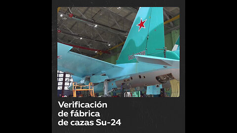 Ministro de Defensa ruso visita fábrica de cazas Su-24