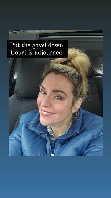Put The Gavel Down. Court Is Adjourned.