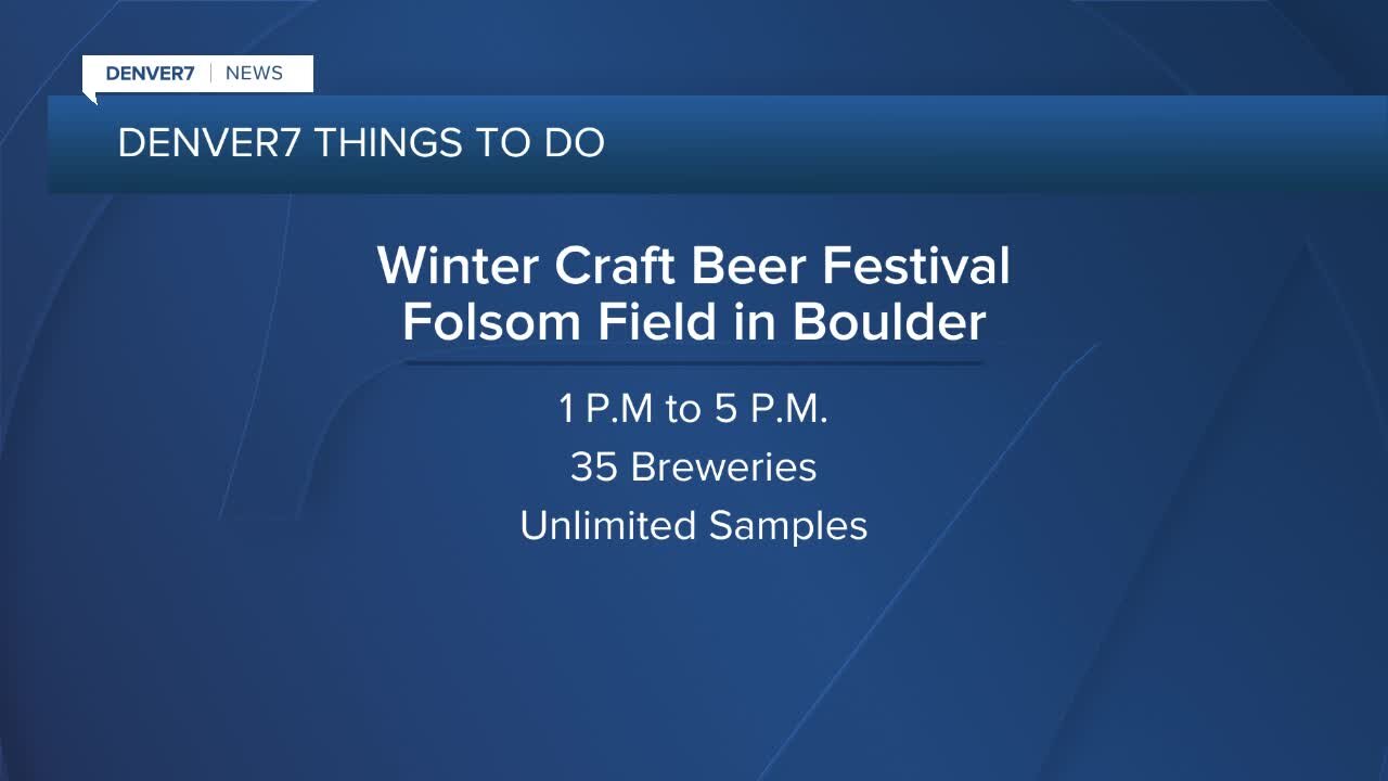 Denver7 Things To Do: February 25-26, 2023 Friday 11AM