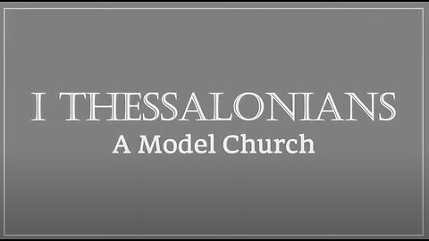 1 Thessalonians 1:1-4