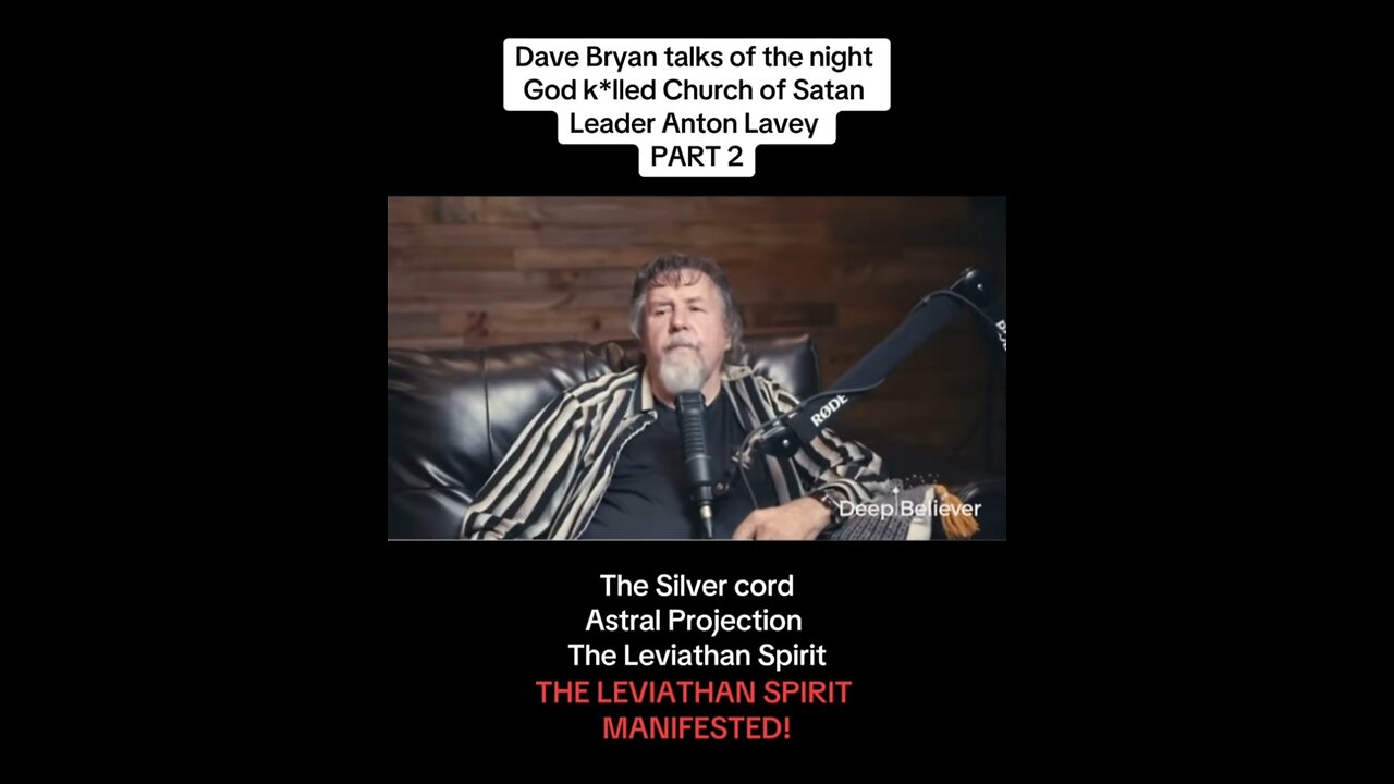 P2 Dave Bryan Tells Of The Night God Killed Anton Lavay, Church of Satan Leader.