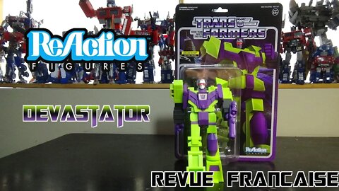 [Francais] Revue Video de ReAction Figures Devastator