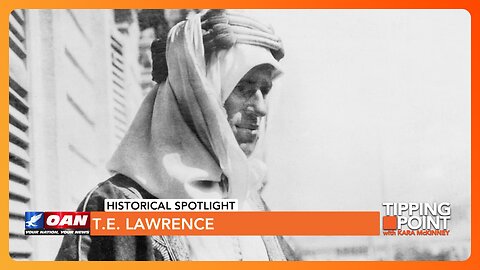T.E. Lawrence | TIPPING POINT 🟧