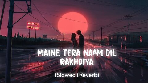 Aram ata hai Song Lofi+Reverb