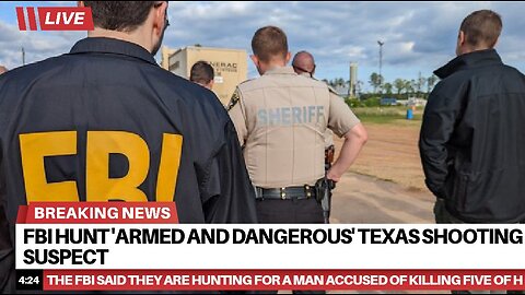 FBI hunt 'armed and dangerous' Texas shooting suspect