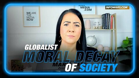 Maria Zeee Exposes The Globalist Moral Decay of Society