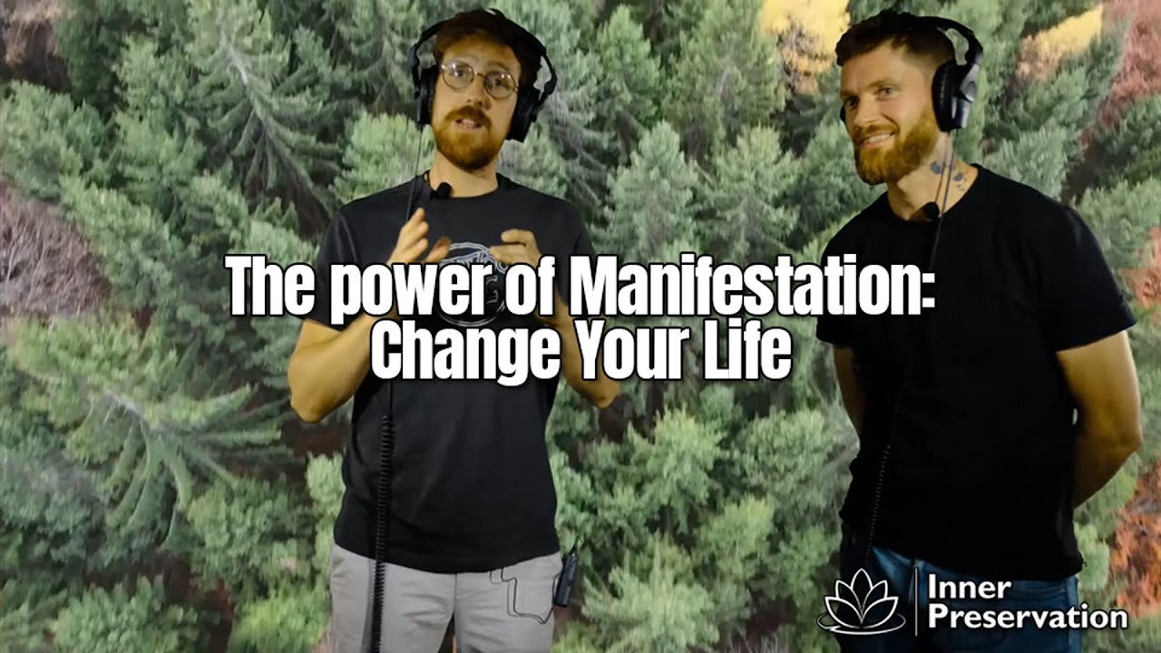 The Power of Manifestation - Change Your Life