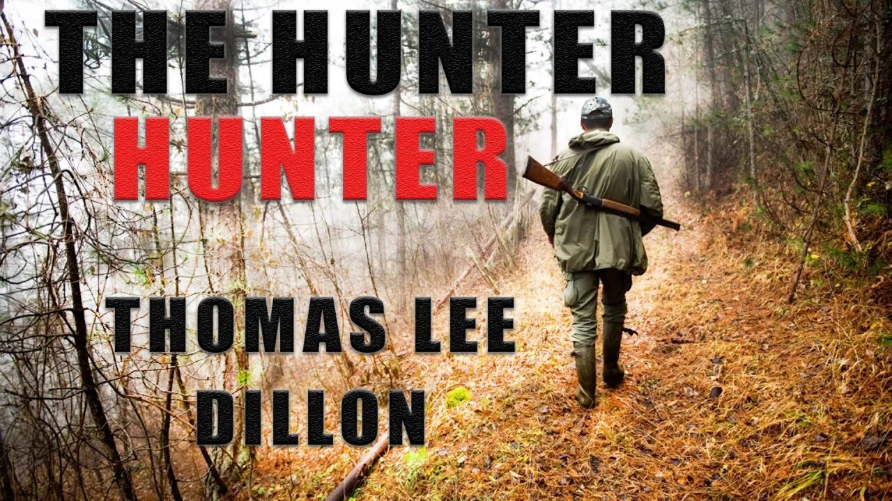 Serial Killer: Thomas Lee Dillon (The Hunter Hunter) - Documentary