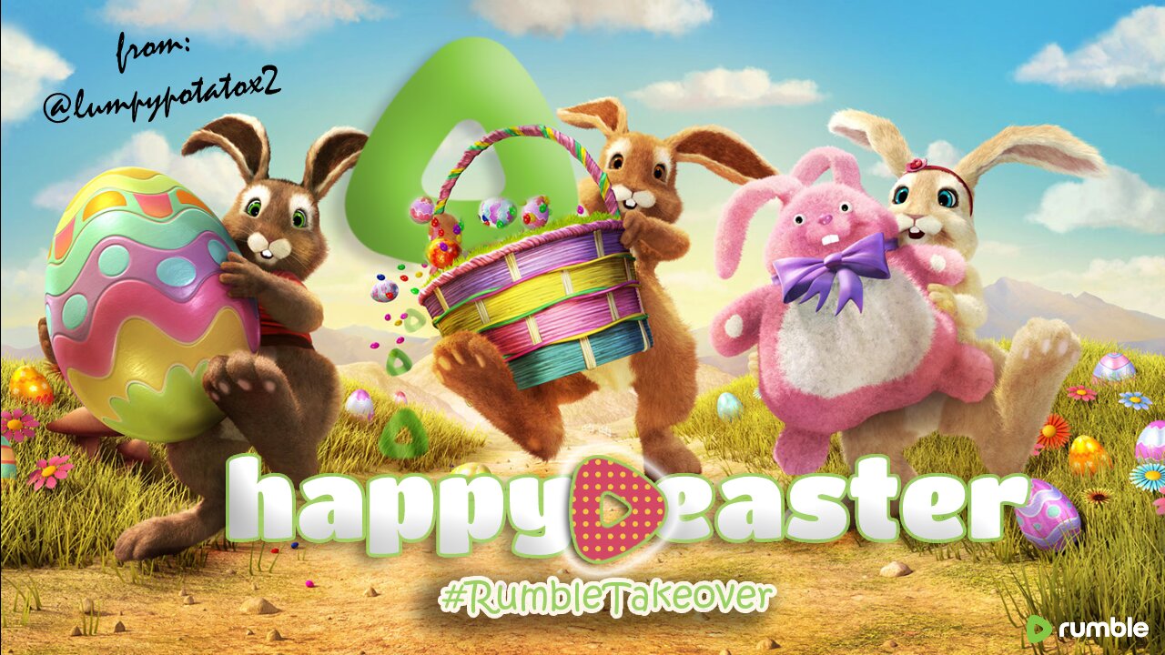 LIVE - Happy Easter Sunday - #RumbleTakeover