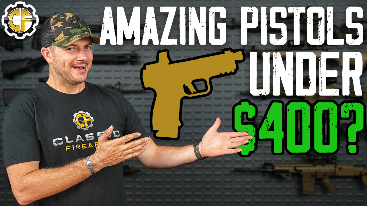 Top 5 Budget Pistols Of 2023