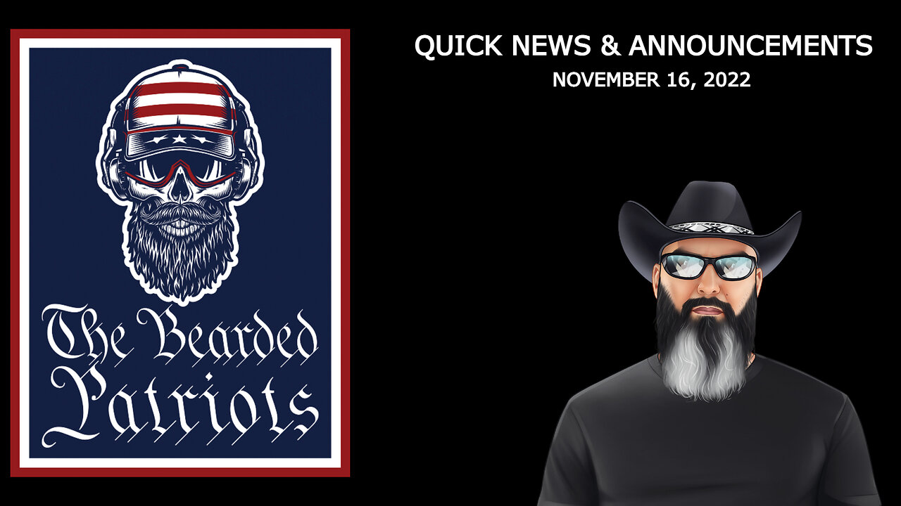 The Bearded Patriots Video Chronicles - Quick News & Announcements (November 16, 2022)