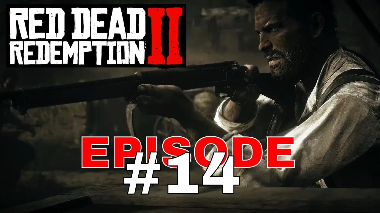 Red Dead Redemption 2 - Episode #14 - No Commentary Walkthrough