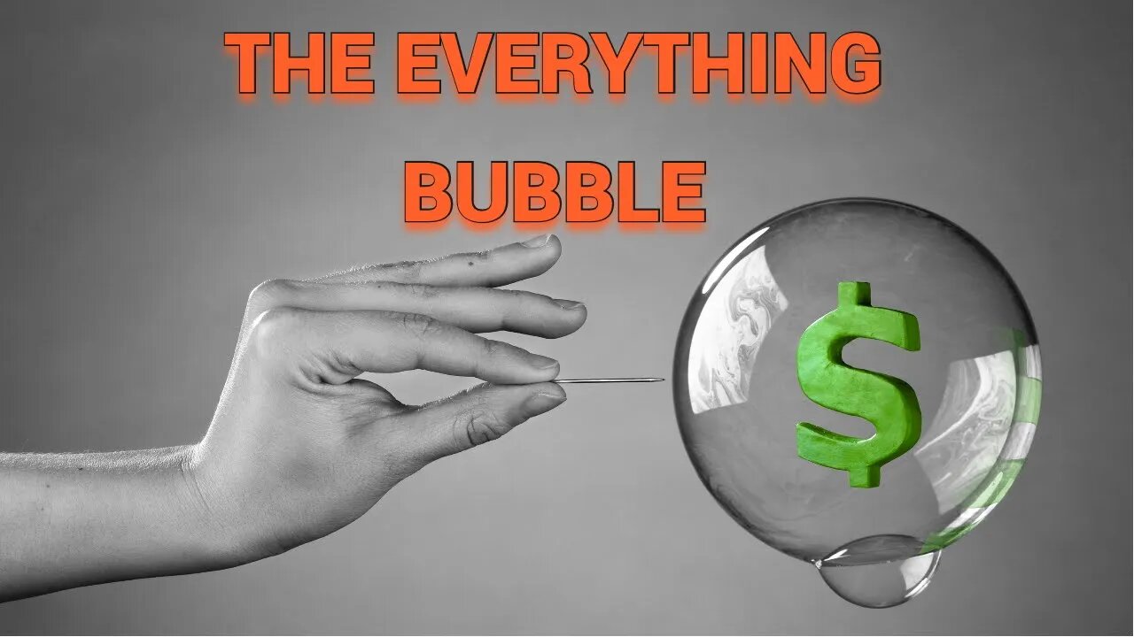 The "Everything Bubble"