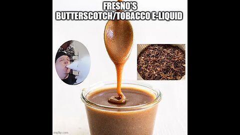 Fresno Fog Butterscotch/Tobacco Eliquid review