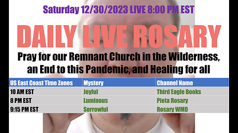 Mary's Daily Live Holy Rosary Prayer at 8:00 p.m. EST 12/30/2023