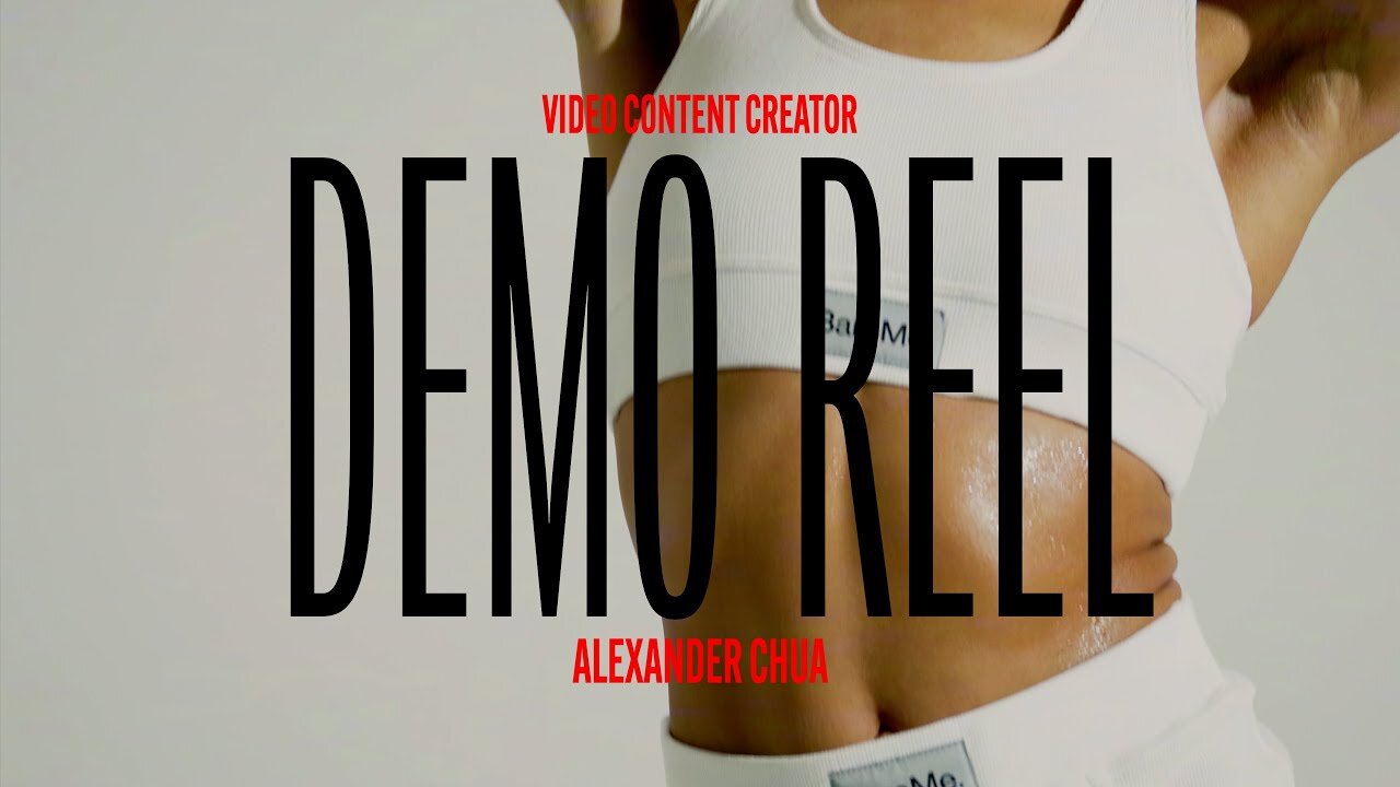 Demo Reel - Video Content Creator - Alexander Chua