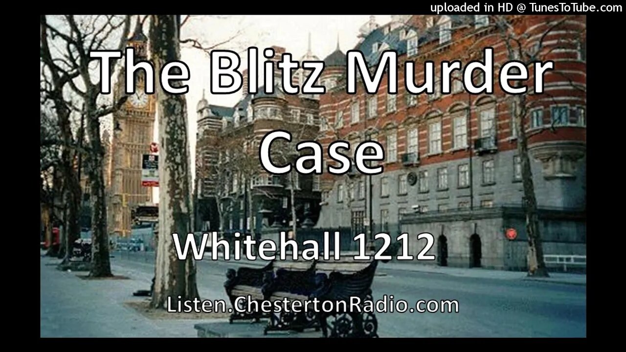 The Blitz Murder Case - Whitehall 1212