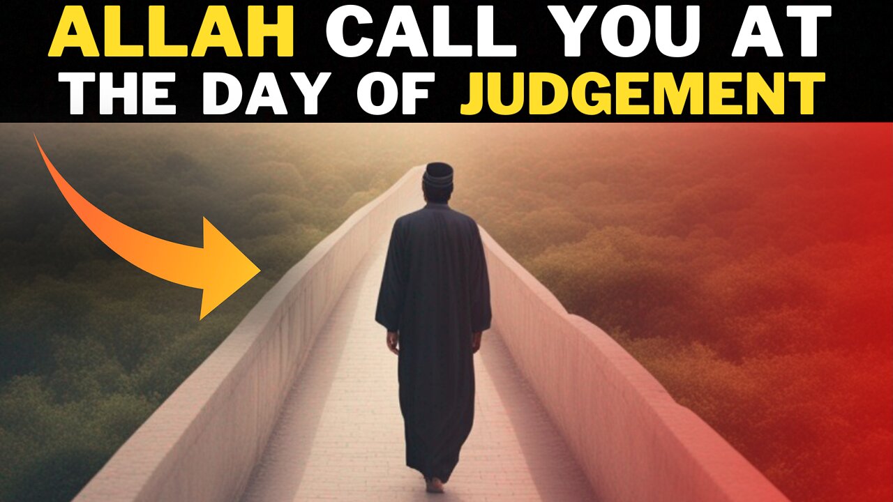 ALLAH Call YOU To Come Closer At The Day Of JUDGEMENT