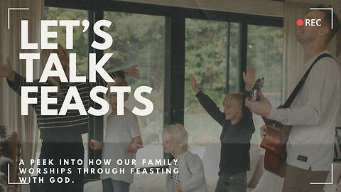 Let's Talk Feasts!