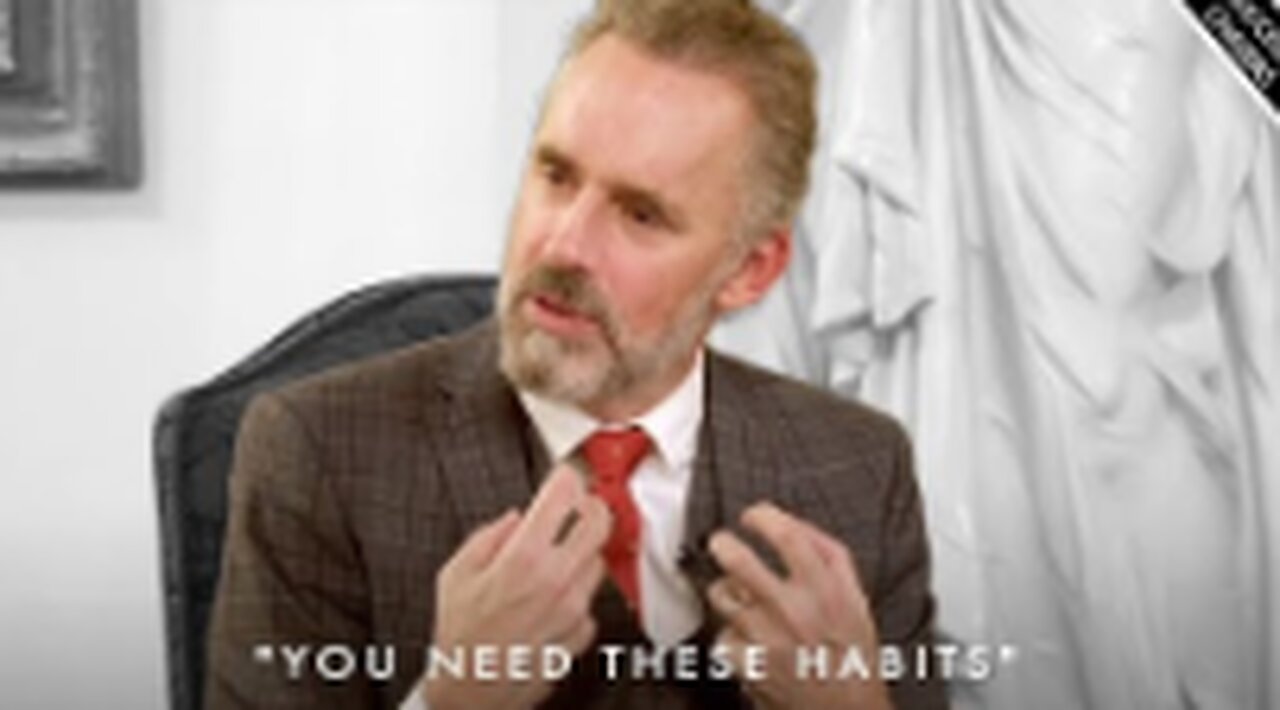 You NEED These Habits In Your LIFE! It's Not Optional - Jordan Peterson Motivation