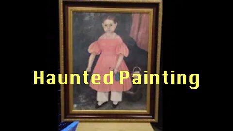 Haunted Painting