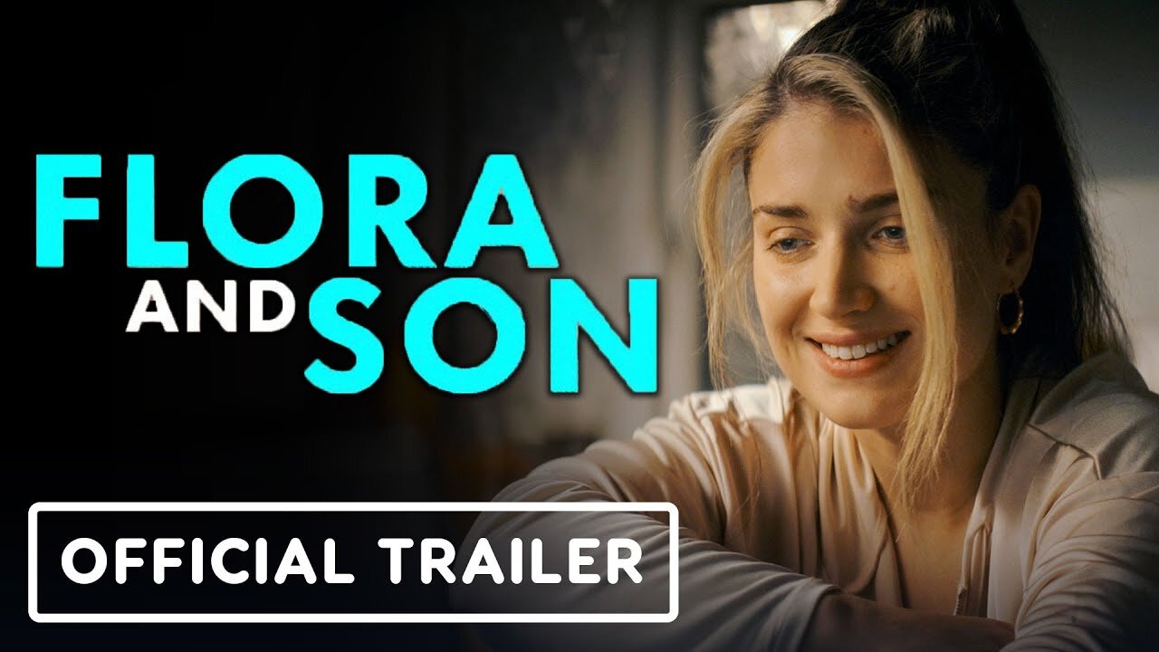 Flora and Son - Official Trailer