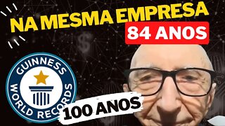 GUINNESS BOOK 84 ANOS NA MESMA EMPRESA