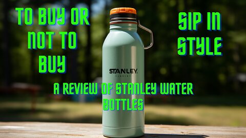 Stanley Water Bottles Review