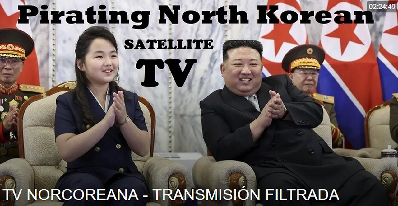 Pirating North Korean TV - Satellite Intercepted