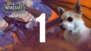World of Warcraft Dragonflight | playthrough 1
